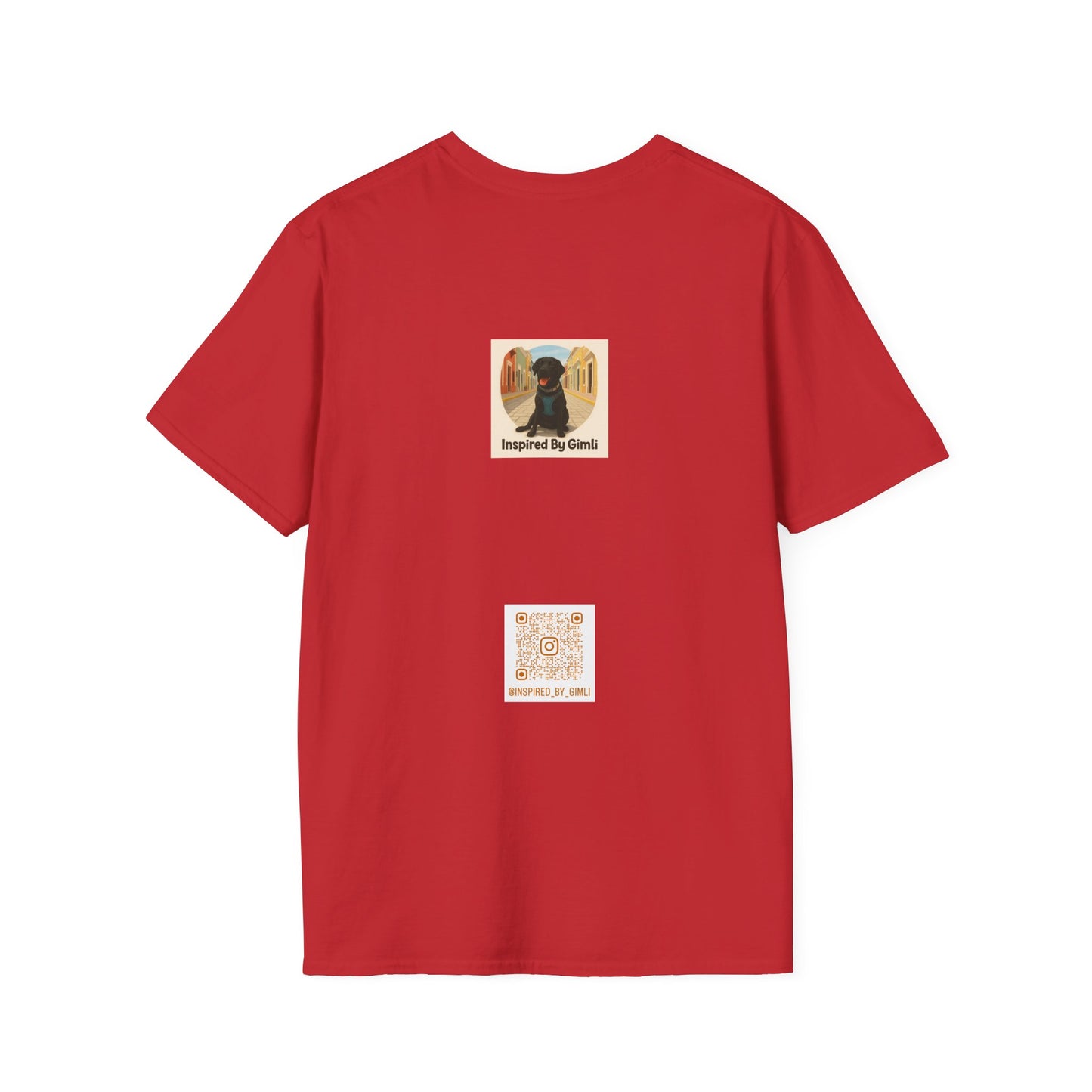 Been There, Done That, Brought the Dog! Unisex Softstyle T-Shirt