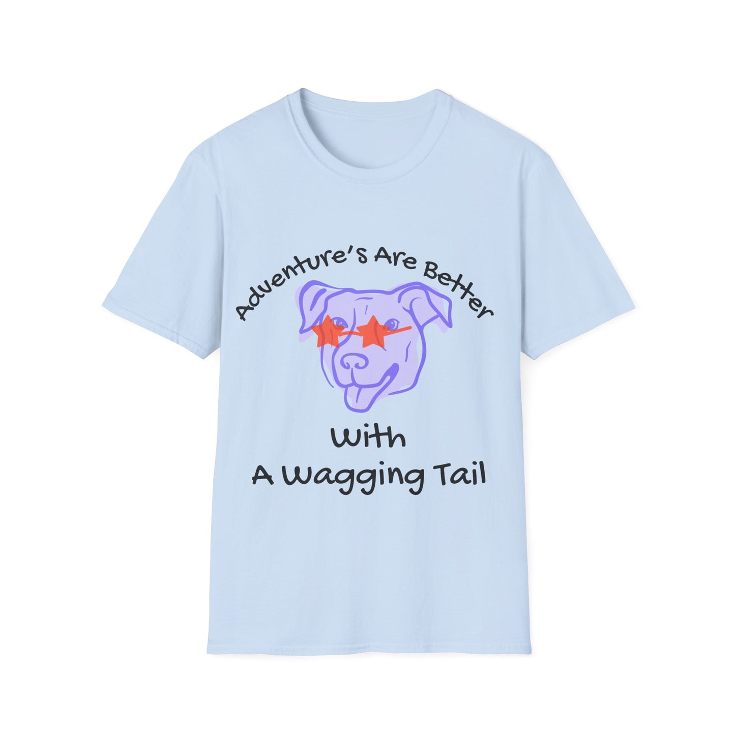 Adventure T-Shirt for Dog Lovers - "Adventures Are Better With A Wagging Tail!"