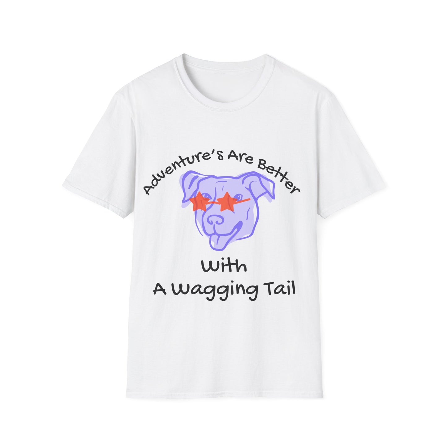 Adventure T-Shirt for Dog Lovers - "Adventures Are Better With A Wagging Tail!"