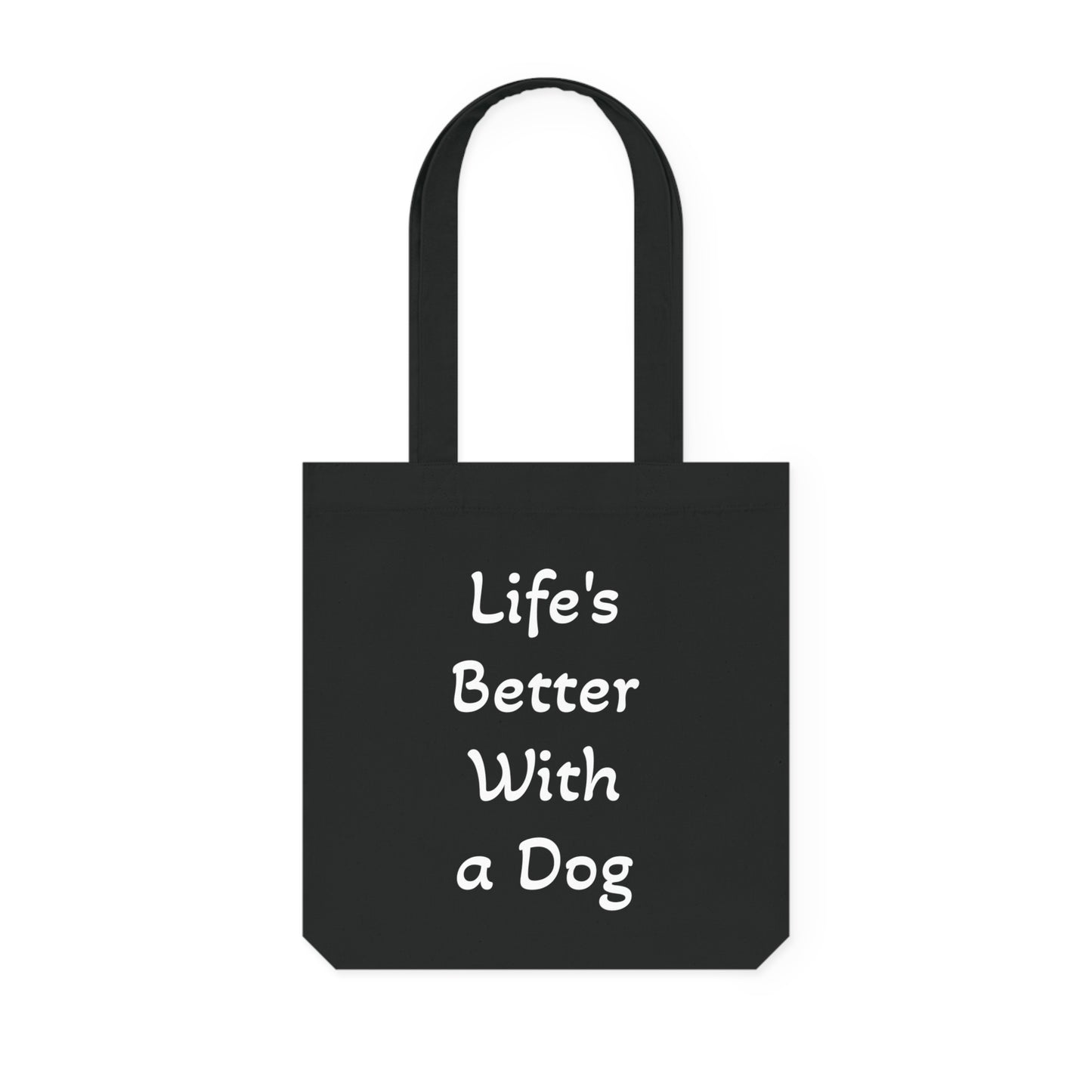 Dog Lover's Woven Tote Bag - "Life's Better With A Dog" & "More Dogs Less Drama"