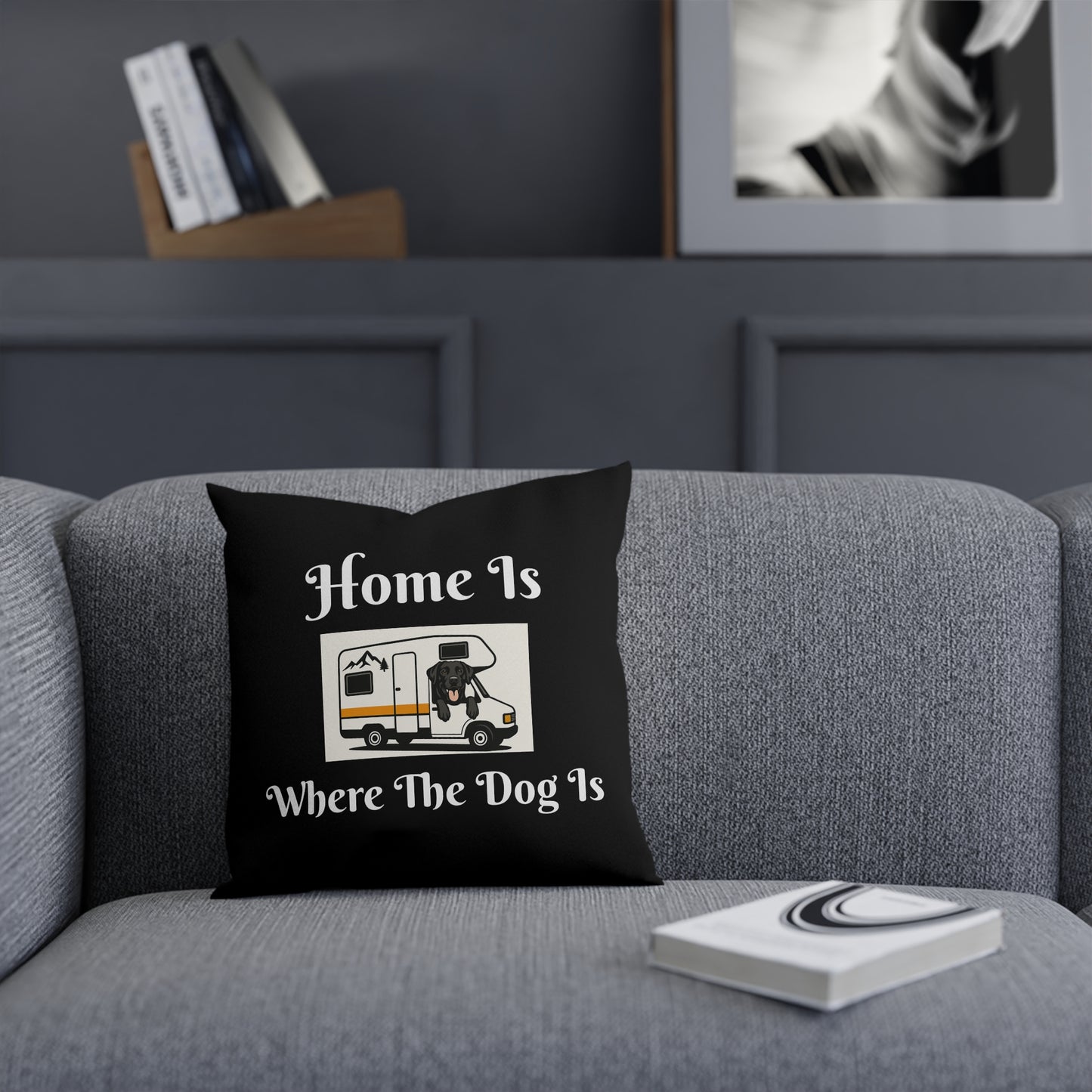 Home Is Where The Dog Is Cushion - Cozy Pet Lovers Decor