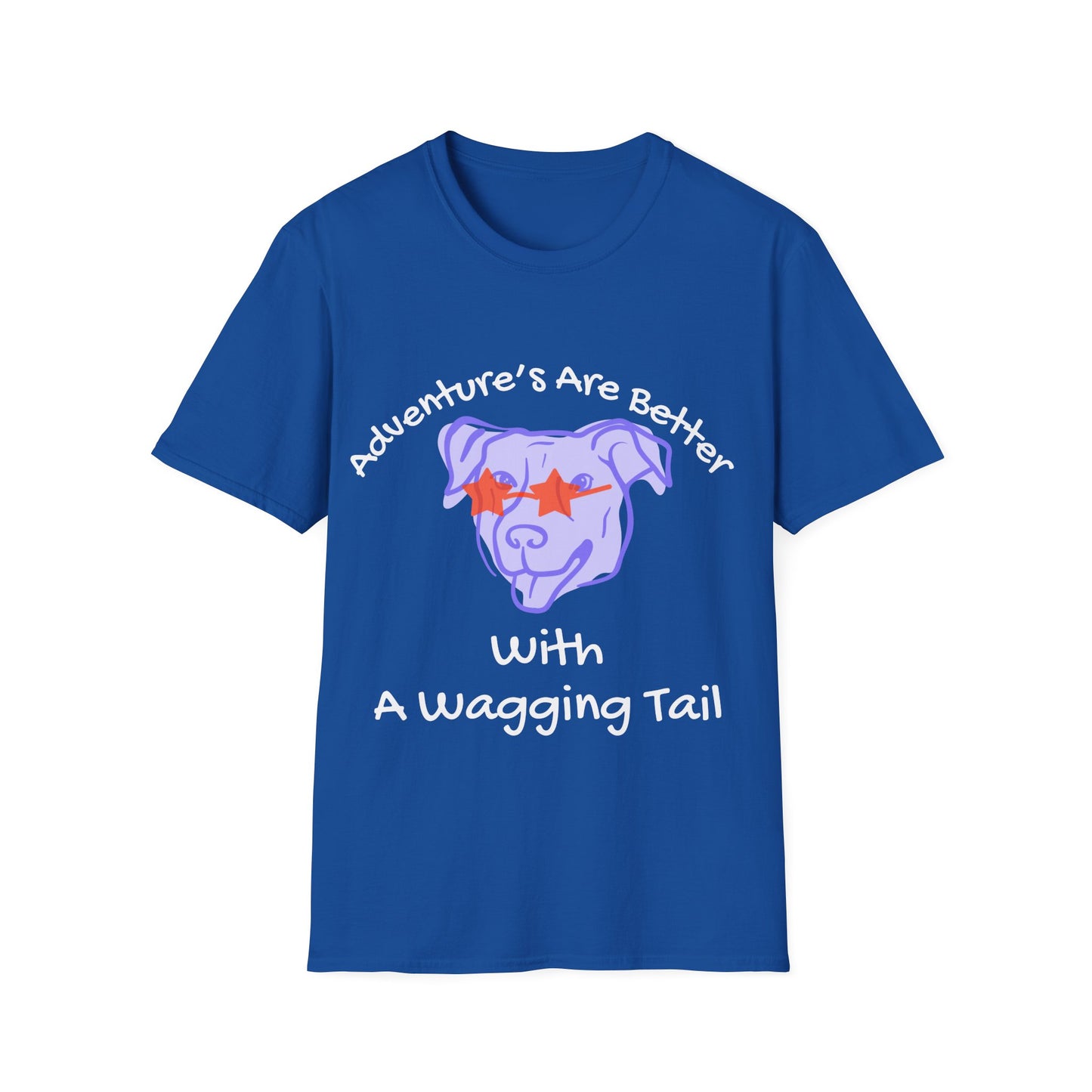 Adventure T-Shirt for Dog Lovers - "Adventures Are Better With A Wagging Tail!"