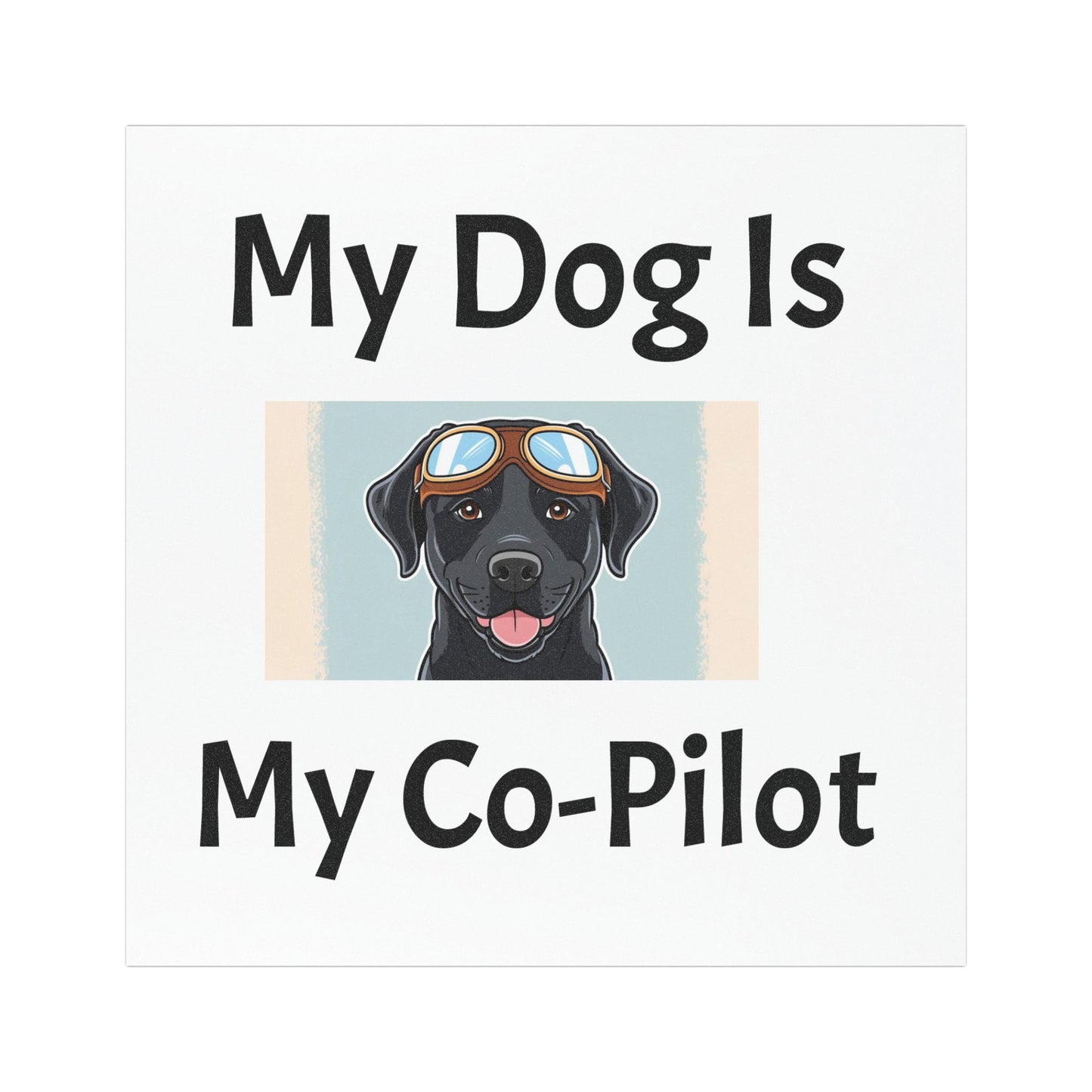 My Dog Is My Co-Pilot Car Magnet - Fun Dog Lover Gift for Pet Owners