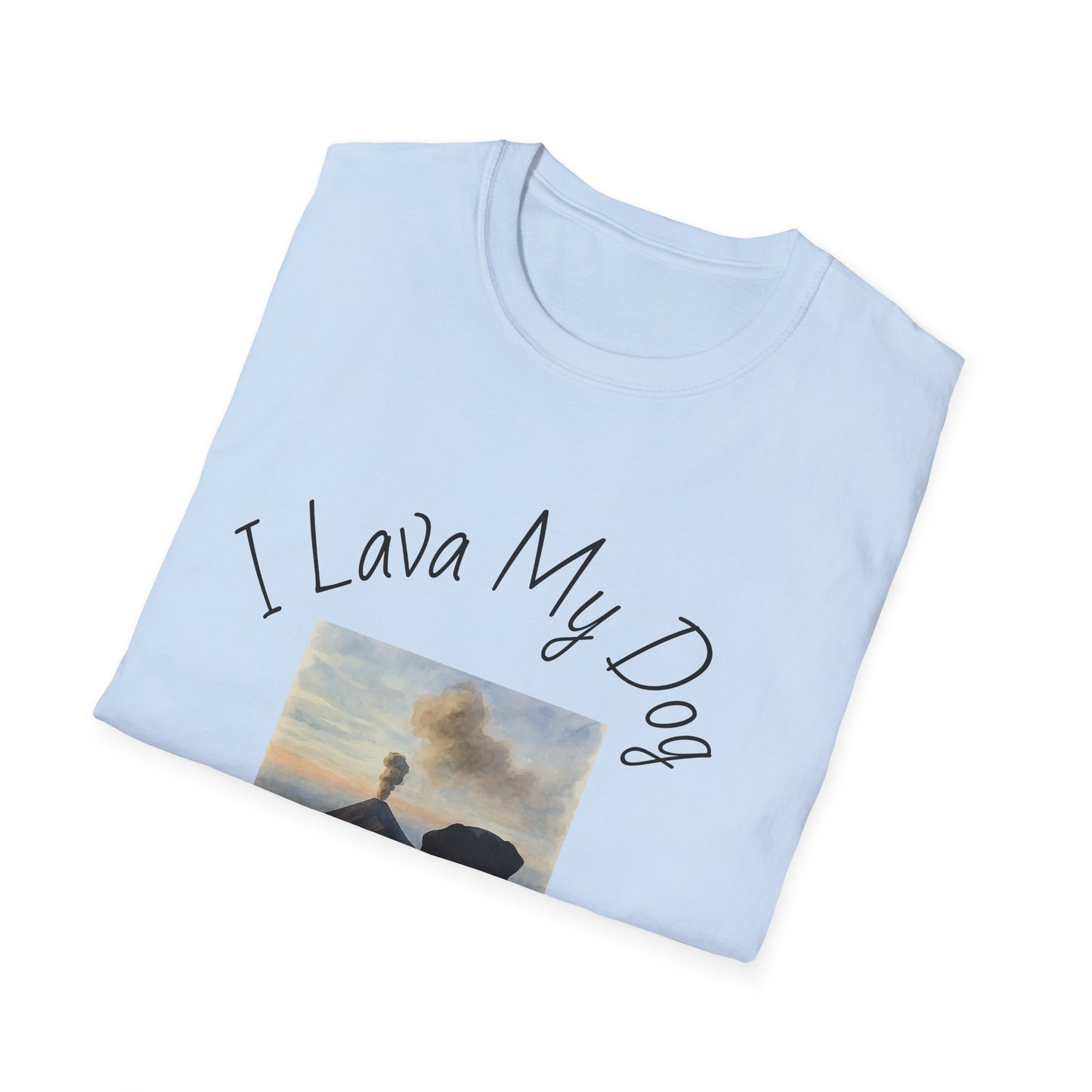 I Lava My Dog Unisex Softstyle T-Shirt – Perfect for Dog Lovers and Pet Owners