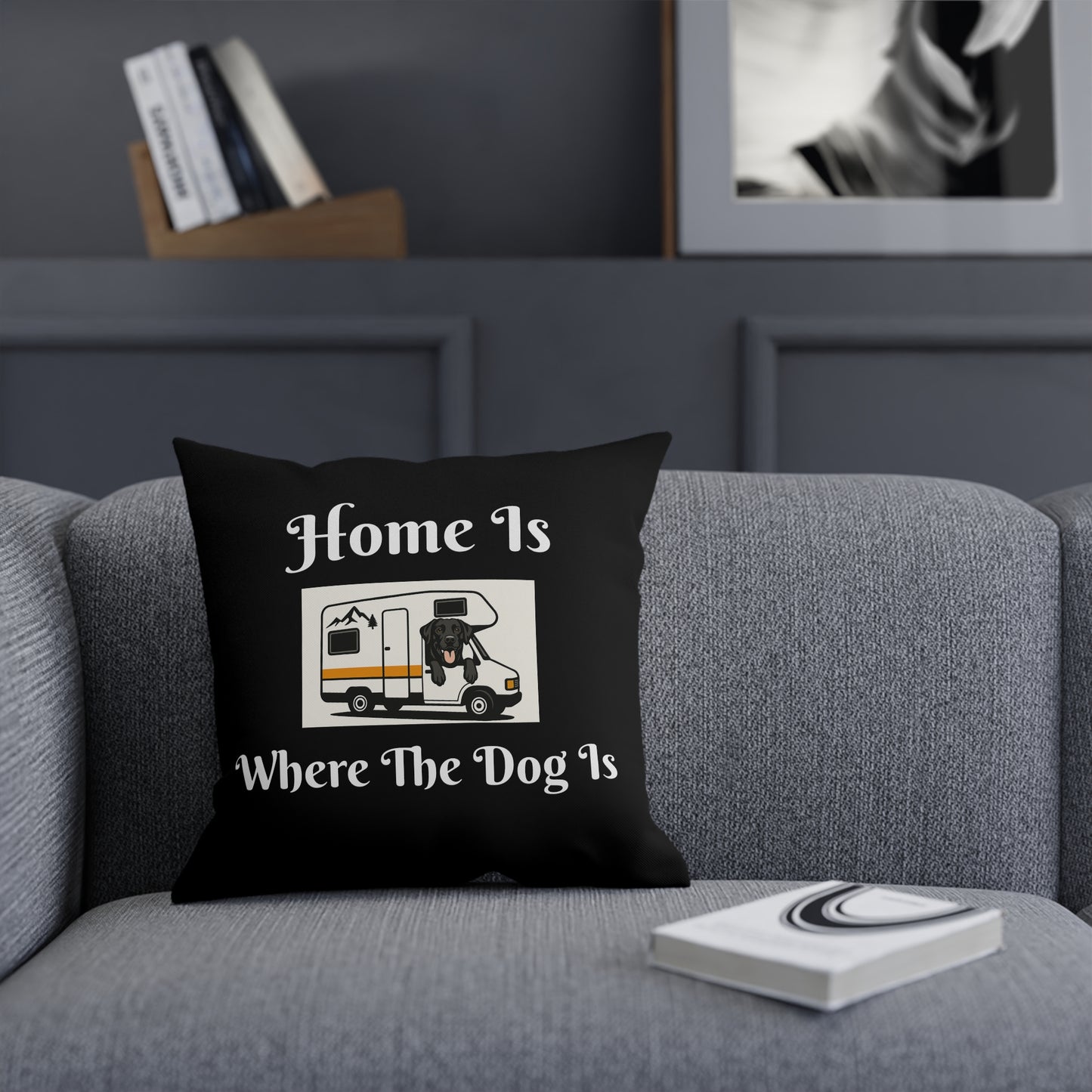Home Is Where The Dog Is Cushion - Cozy Pet Lovers Decor