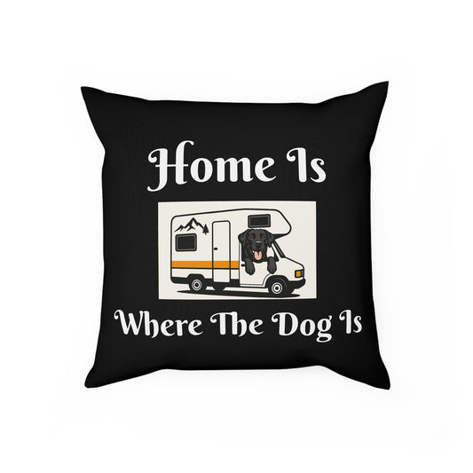 Home Is Where The Dog Is Cushion - Cozy Pet Lovers Decor