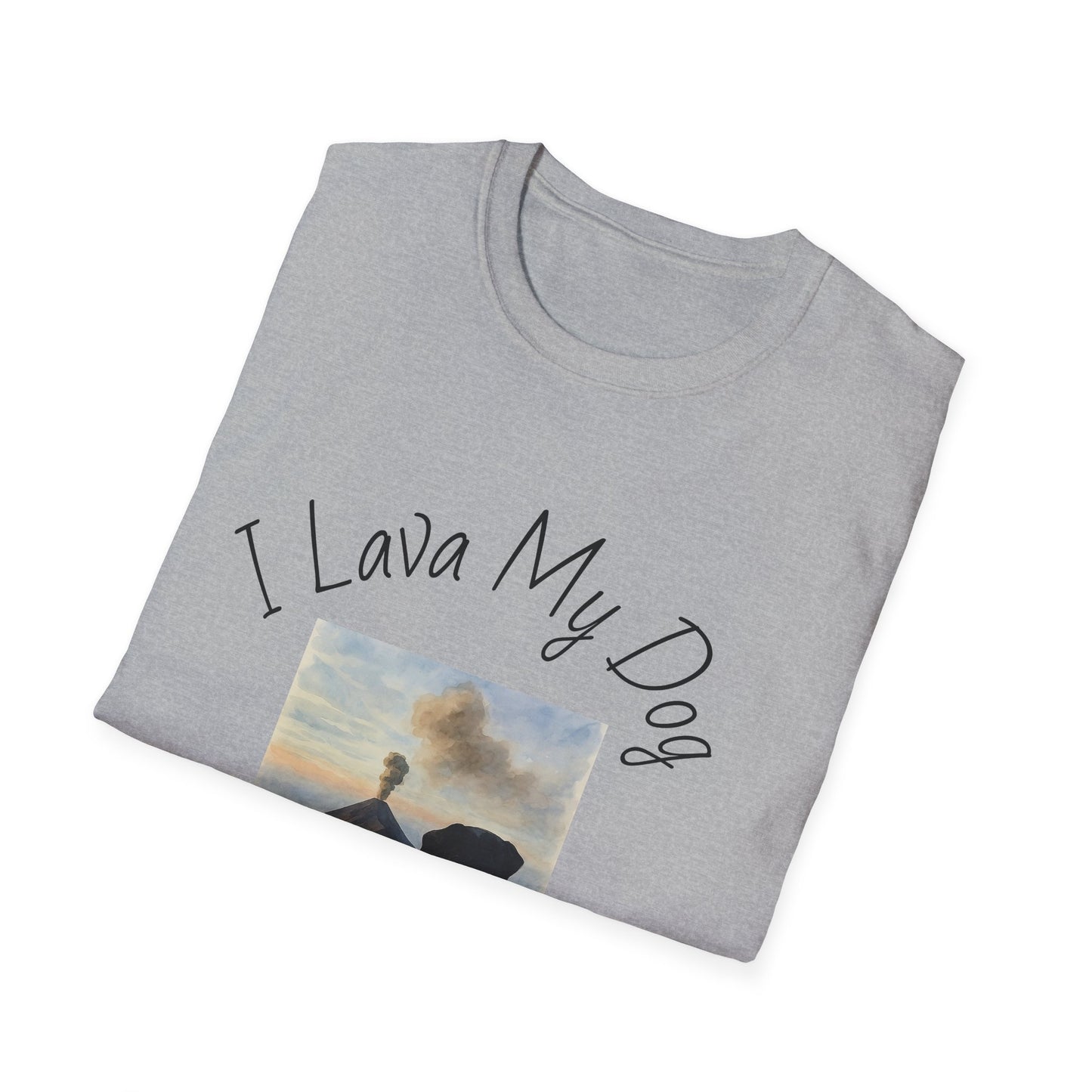 I Lava My Dog Unisex Softstyle T-Shirt – Perfect for Dog Lovers and Pet Owners