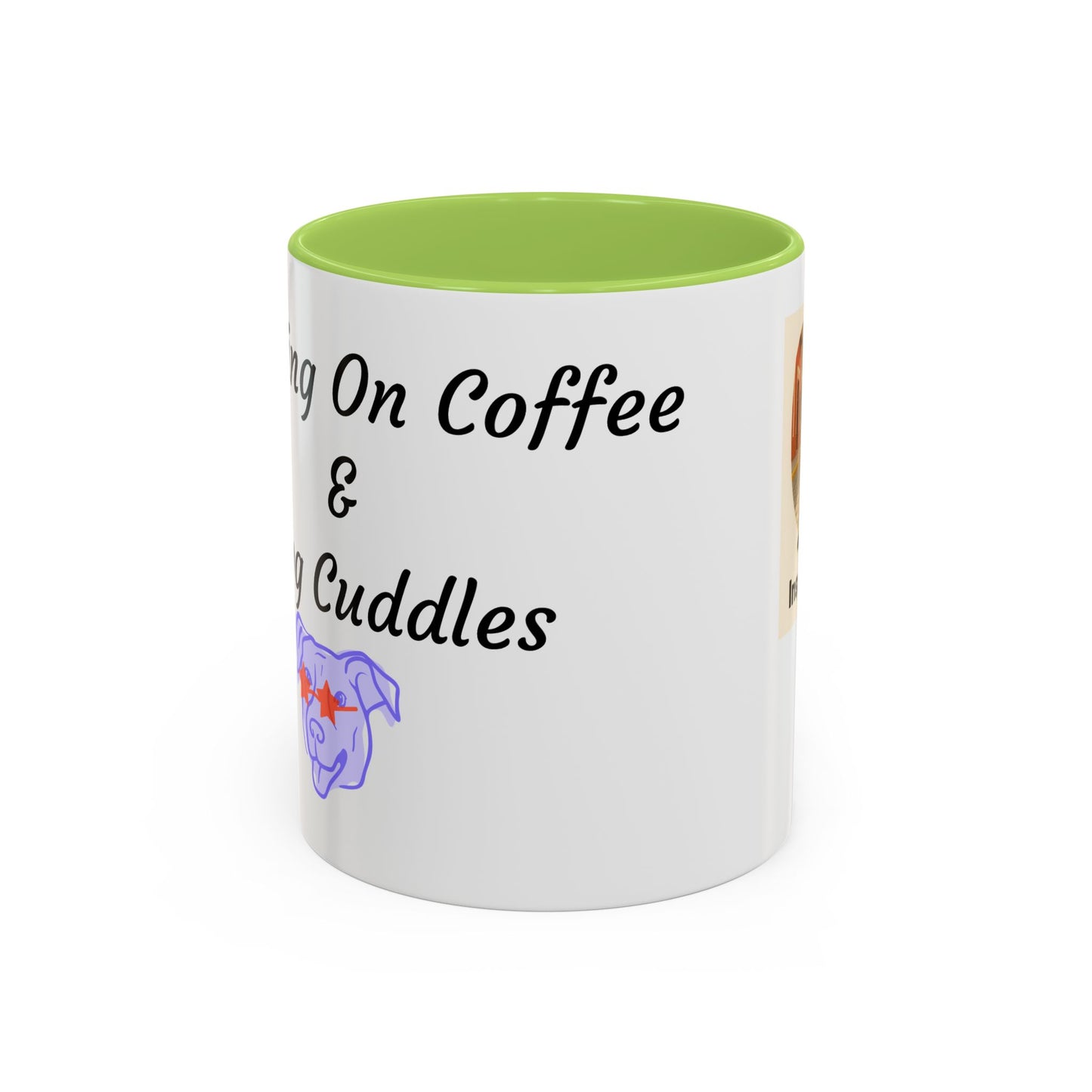 Dog Lovers Coffee Mug - Running On Coffee & Cuddles