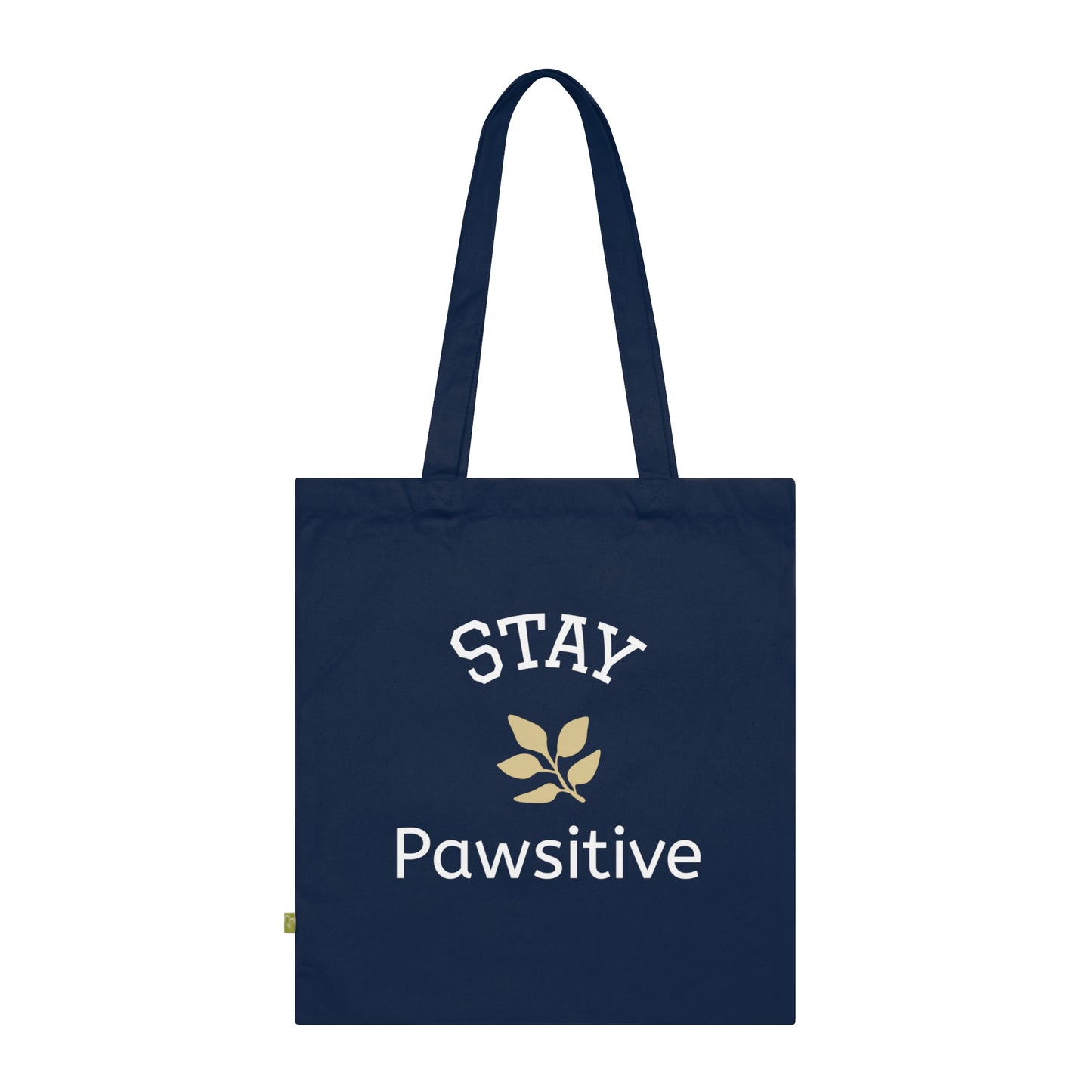 Stay Pawsitive Organic Cotton Tote Bag - Perfect for Dog Lovers