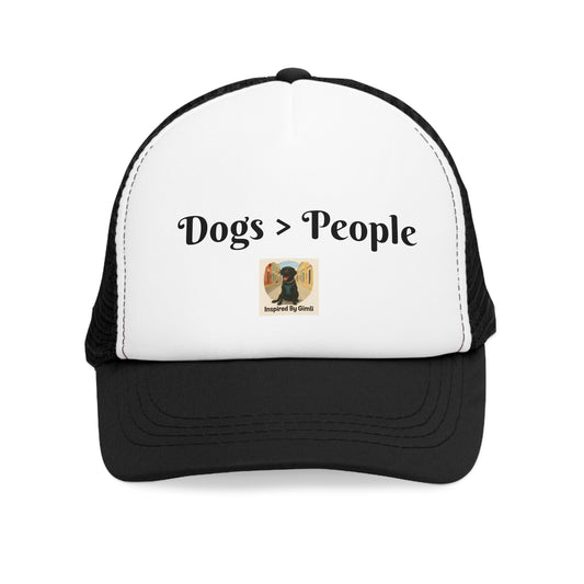 Dog Lover's Mesh Cap - "Dogs > People" Trucker Hat