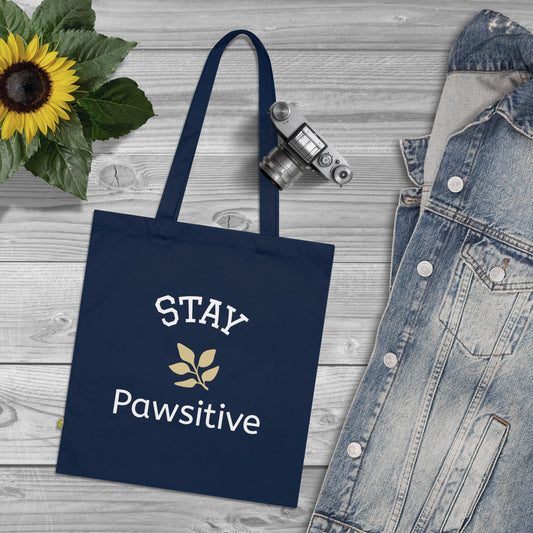 Stay Pawsitive Organic Cotton Tote Bag - Perfect for Dog Lovers