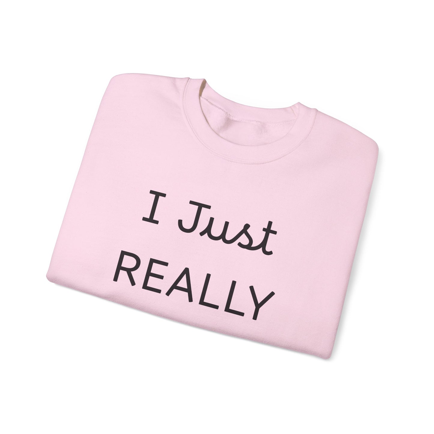 I Just REALLY Love My Dog Sweatshirt | Cozy Unisex Dog Lover Crewneck