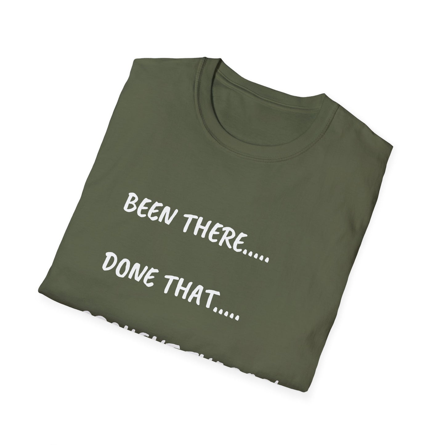 Been There, Done That, Brought the Dog! Unisex Softstyle T-Shirt
